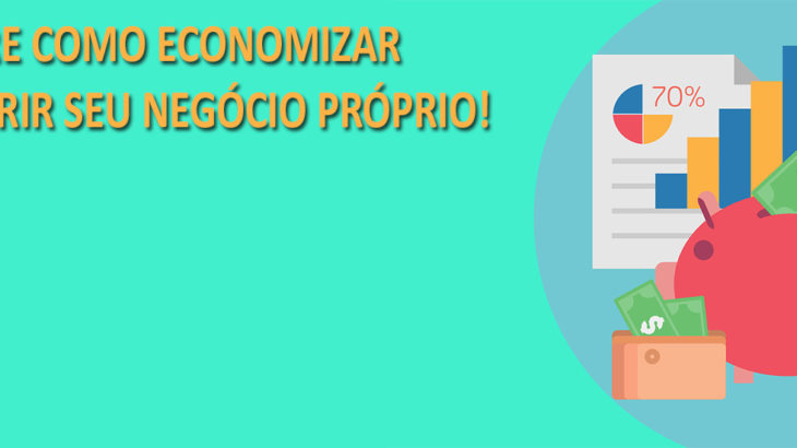 economizar para abrir negócio próprio