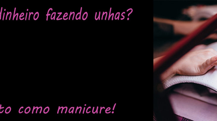 ganhar dinheiro como manicure