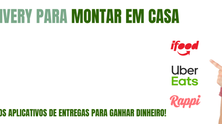 DELIVERY PARA MONTAR EM CASA