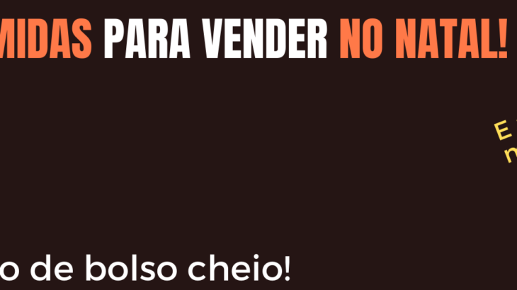 ideias de comidas para vender no natal